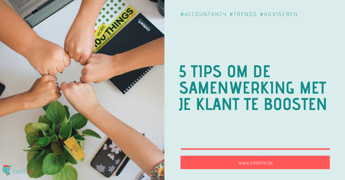 5 tips om de samenwerking met je klant te boosten